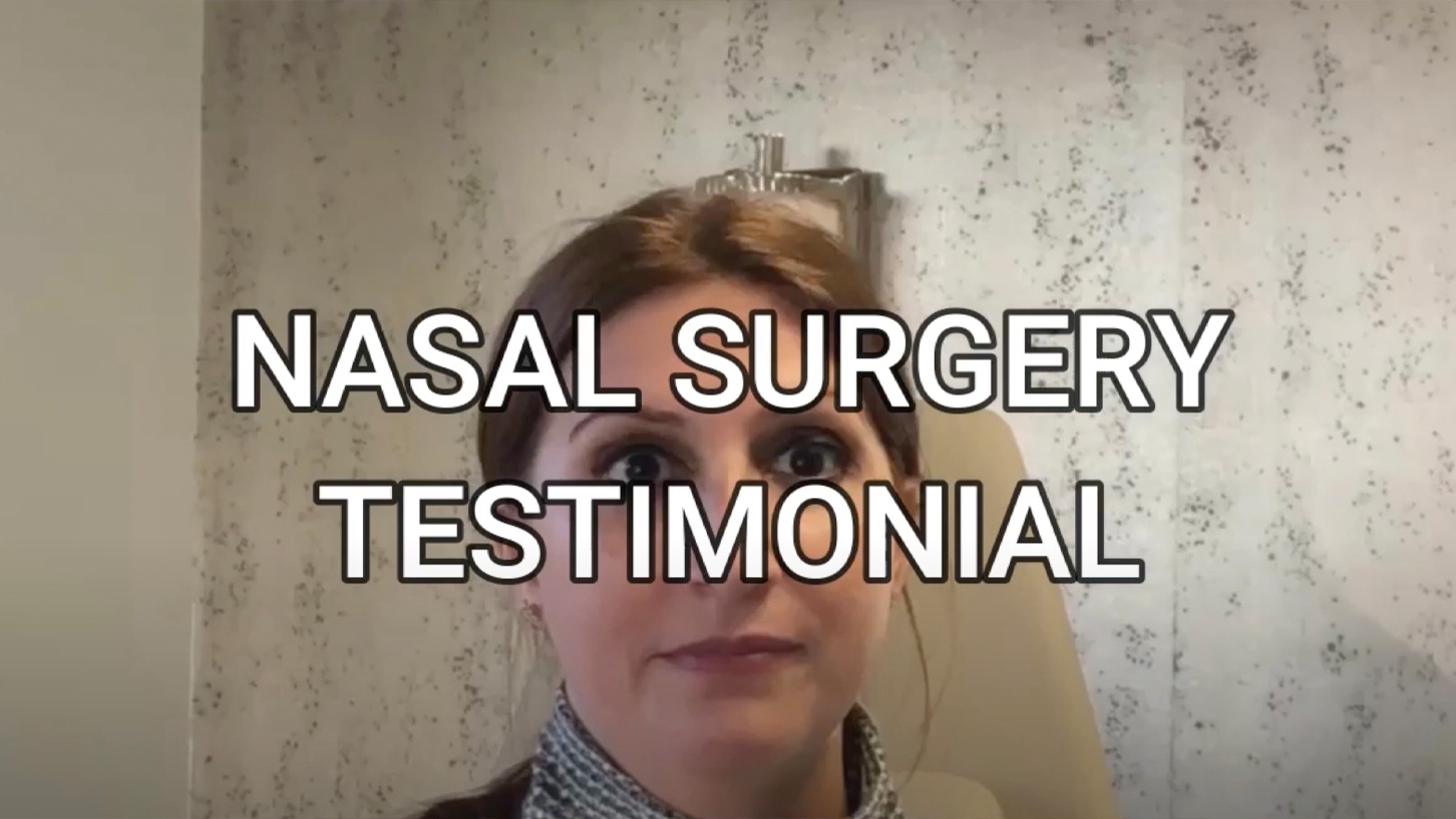 Nasal Surgery | Patient Perspective